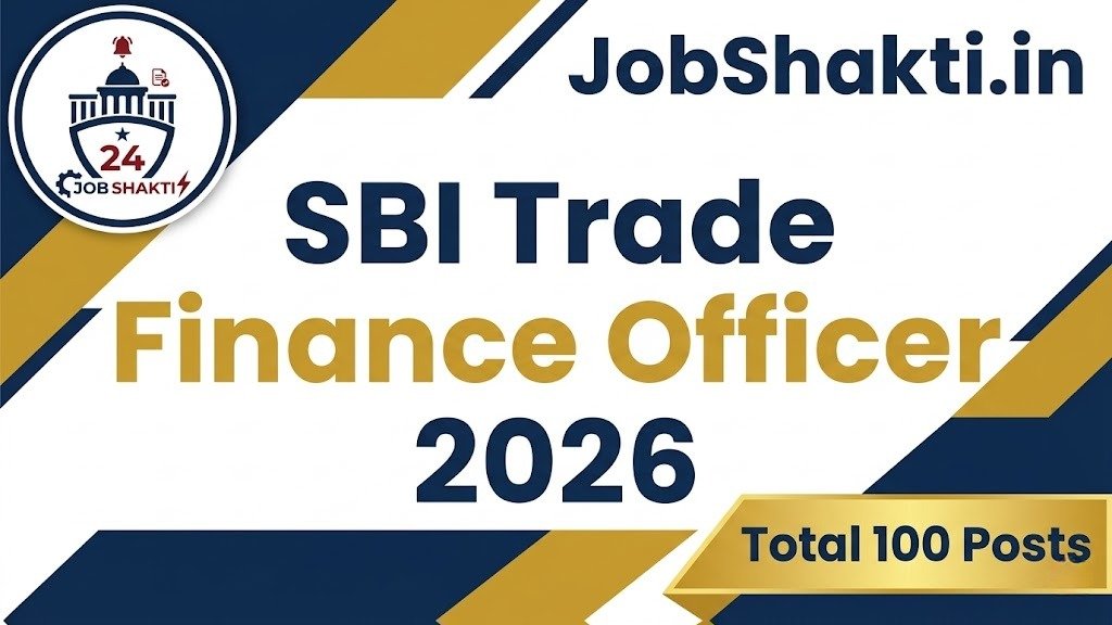 SBI Trade Finance Officer recruitment 2026 apply online notification 100 posts