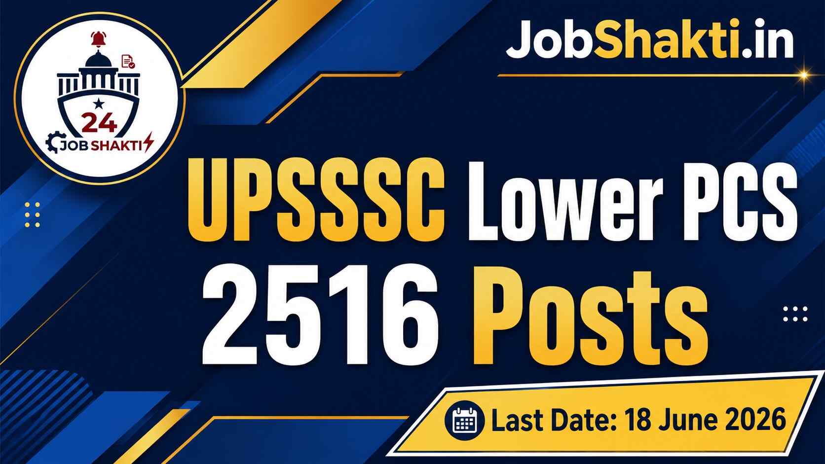 UPSSSC Lower PCS 2026 Notification out for 2516 Posts - Apply Online at JobShakti