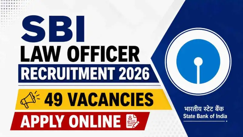 SBI Law Officer Recruitment 2026: Apply Online for 49 SCO Vacancies, Exam Pattern, and Eligibility
