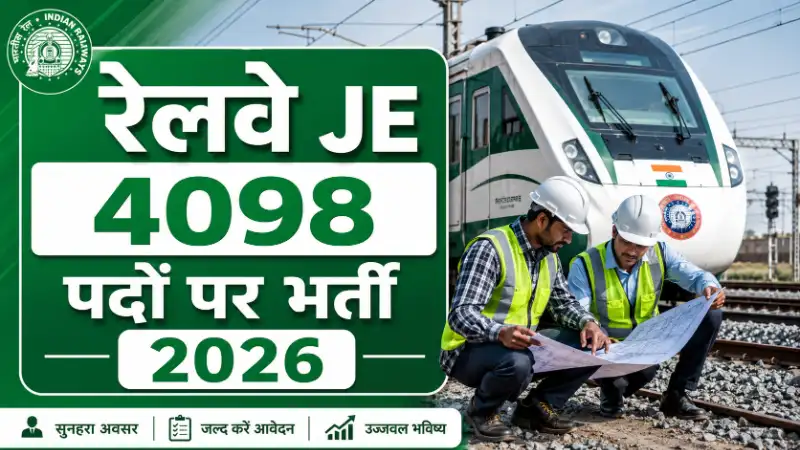 RRB JE Recruitment 2026 Notification and Online Application Form Details for 4098 Posts