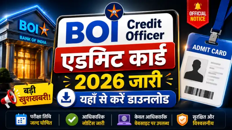 Bank of India BOI Credit Officer Recruitment Exam Admit Card 2026 Official Download Portal and Instructions